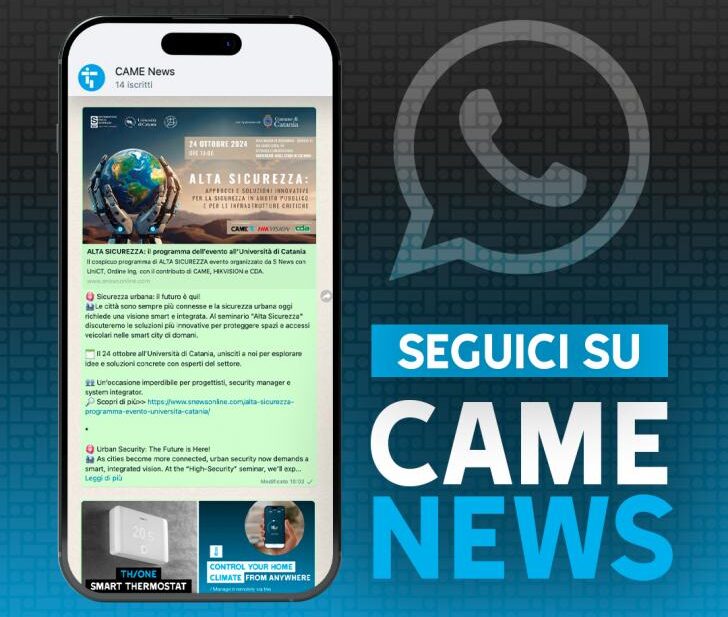 New Whatsapp channel ‘CAME News’: stay up-to-date with us!